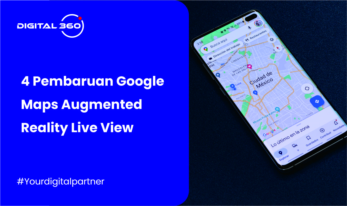 4 Pembaruan Google Maps Augmented Reality Live View