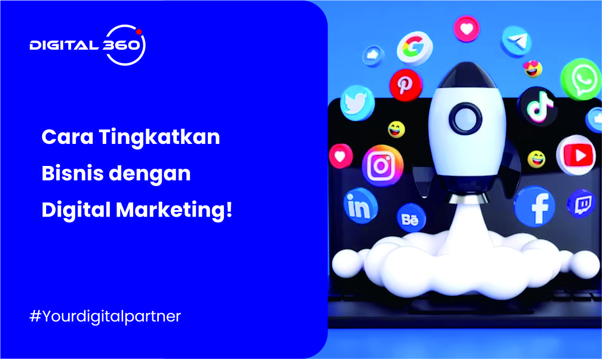 Cara Tingkatkan Bisnis dengan Digital Marketing!