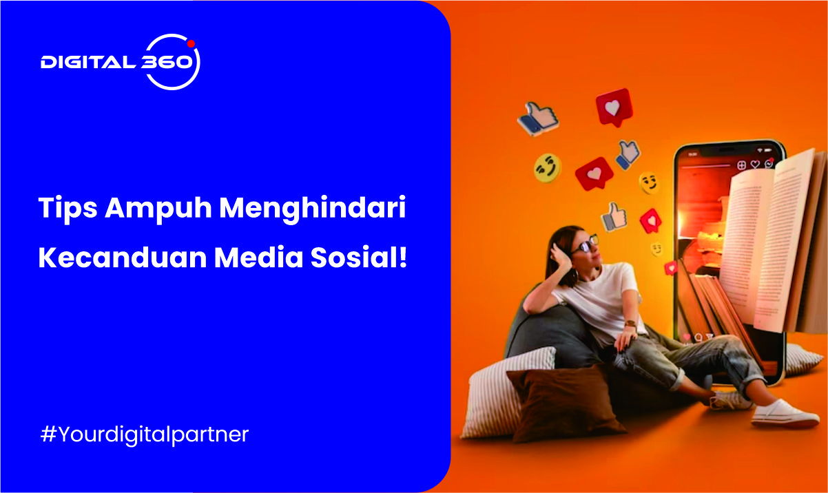 Tips Ampuh Menghindari Kecanduan Media Sosial!