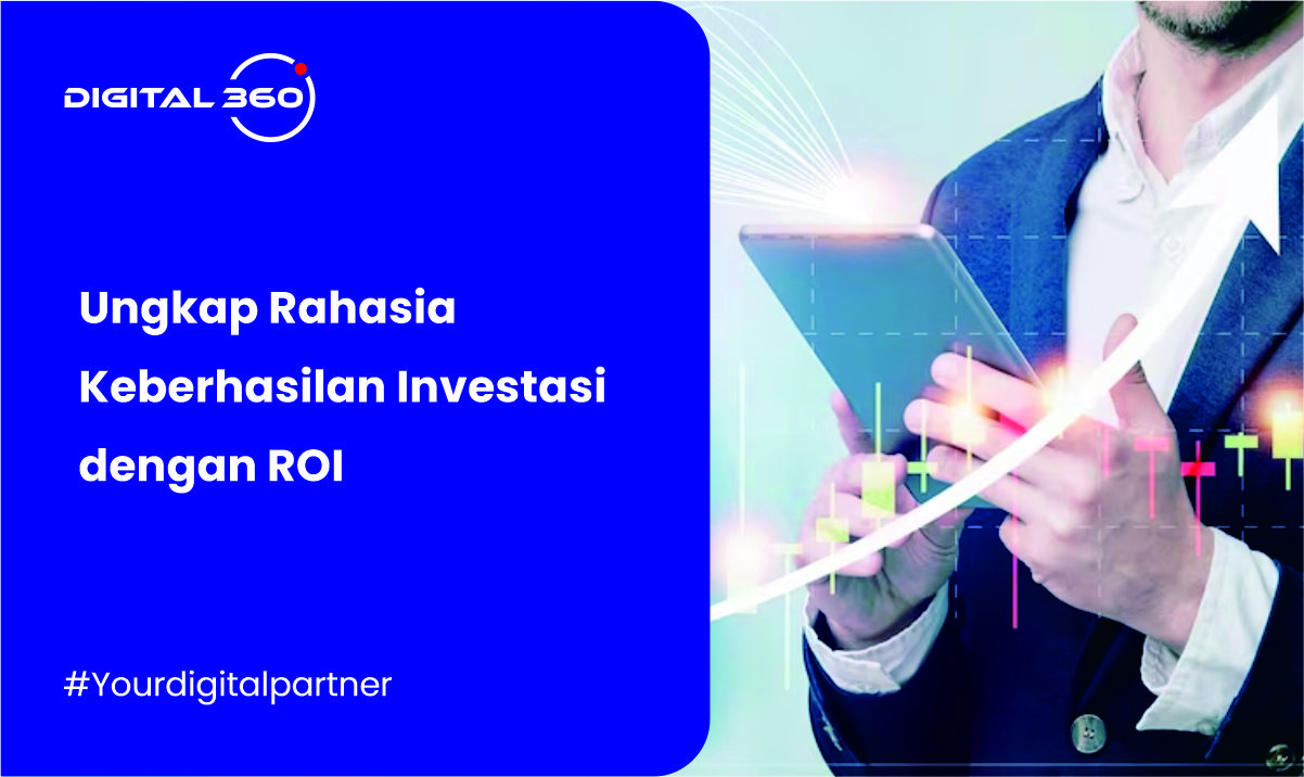 Ungkap Rahasia Keberhasilan Investasi dengan ROI
